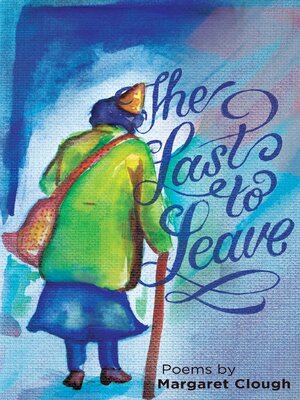 cover image of The Last to Leave